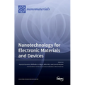 Nanotechnology for Electronic Materials and Devices