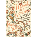 Unquiet Women: From the Dusk of the Roman Empire to the Dawn of the Enlightenment