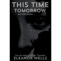 This Time Tomorrow: and other stories