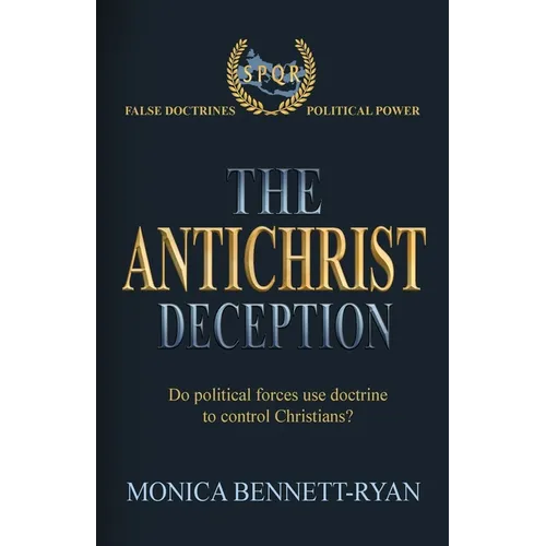 The Antichrist Deception