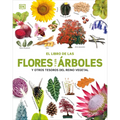 El Libro de Las Flores Y Los Árboles (Our World in Pictures: Trees, Leaves, Flowers & Seeds)