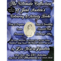 The Ultimate Collection of Jane Austen's Colouring and Activity Books: With More Than 240 Activities And Over 250 Illustrations from 1875-1906