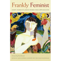 Frankly Feminist: Short Stories by Jewish Women from Lilith Magazine