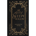 The Legend of Sleepy Hollow (Deluxe, Hardbound Edition)
