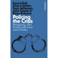 Policing the Crisis: Mugging, the State and Law and Order
