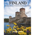 Finland: The Enchanting Land of a Thousand Lakes: Exploring the Riches of Finland