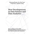 New Developments in Data Science and Data Analytics: Proceedings of the 2019 Meeting of International Society for Data Science and Analytics
