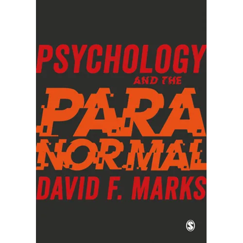 Psychology and the Paranormal: Exploring Anomalous Experience