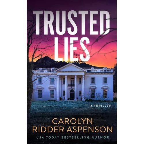 Trusted Lies