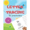 Letter Tracing for Preschoolers: Handwriting Practice Alphabet Workbook for Kids Ages 3-5, Toddlers, Nursery, Kindergartens, Homeschool - Learning to