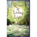 River of Living Light