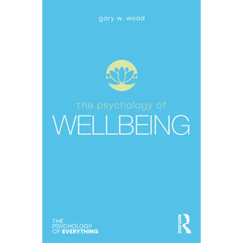 The Psychology of Wellbeing
