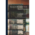 Baildon and the Baildons; a History of a Yorkshire Manor and Family; 3