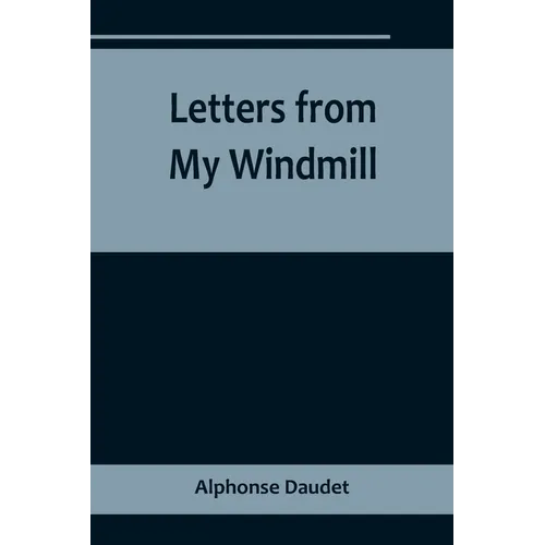 Letters from My Windmill