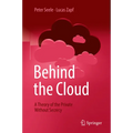 Behind the Cloud: A Theory of the Private Without Secrecy