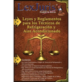 Leyes y Reglamentos para los Técnicos de Refrigeración y Aire Acondicionado.