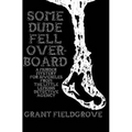 Some Dude Fell Overboard: A Murder Mystery for Juveniles from The Little Lemons Detective Agency