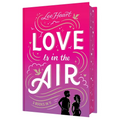 Love Is in the Air 3 Books in 1!: Written in the Stars; Meet Me at Sunset; Playing for Keeps
