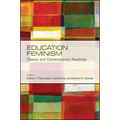 Education Feminism: Classic and Contemporary Readings