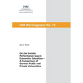 On the Gender Performance Gap in Economics Education: A Comparison of German Public and Private Universities