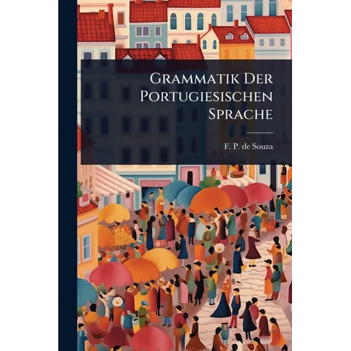 Grammatik Der Portugiesischen Sprache