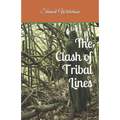 The Clash of Tribal Lines