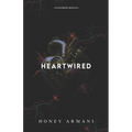 Heartwired: A Sci-fi Erotic Romance