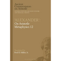 Alexander': On Aristotle Metaphysics 12