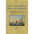 Ports of Globalisation, Places of Creolisation: Nordic Possessions in the Atlantic World During the Era of the Slave Trade