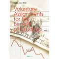 Voluntary Assignments for the Benefit of Creditors: Volume II