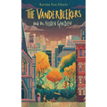 The Vanderbeekers and the Hidden Garden
