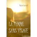 La femme sans visage: Nouvelle