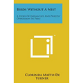 Birds Without a Nest: A Story of Indian Life and Priestly Oppression in Peru