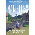 Nameless a Toby Whitby Mystery