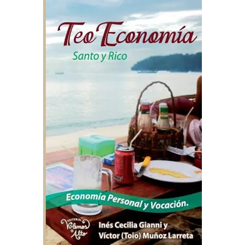 Teo Economia: Santo y Rico. Economia Personal y Vocacion