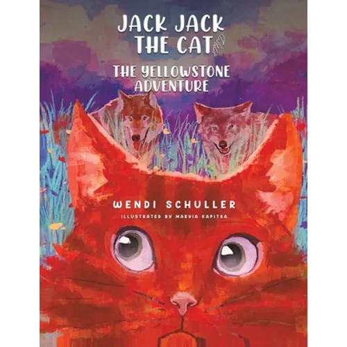 Jack Jack the Cat and the Yellowstone Adventure