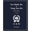 Soo Bahk Do & Tang Soo Do: Volume 1