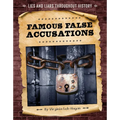 Famous False Accusations