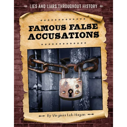 Famous False Accusations