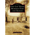 Old Las Vegas Mormon Fort and Ranch