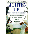 Lighten Up!: Free Yourself from Clutter