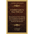 A Faithful Guide To Peace With God: Being Excerpts From Writings Of C. O. Rosenius Arranged As Daily Meditations To Cover A Period Of Two Months