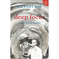 Deep Focus: Reflection on Indian Cinema