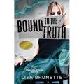 Bound to the Truth