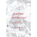 Empire of Diamonds: Victorian Gems in Imperial Settings