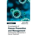 Encyclopedia of Cancer Prevention and Management: Volume I (Contemporary Approaches in Cancer Treatment)