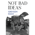 Not Bad Ideas