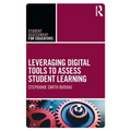 Leveraging Digital Tools to Assess Student Learning