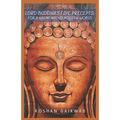 Lord Buddha's Five Precepts: for A Harmonious Modern World