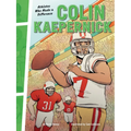Colin Kaepernick: Athletes Who Made a Difference